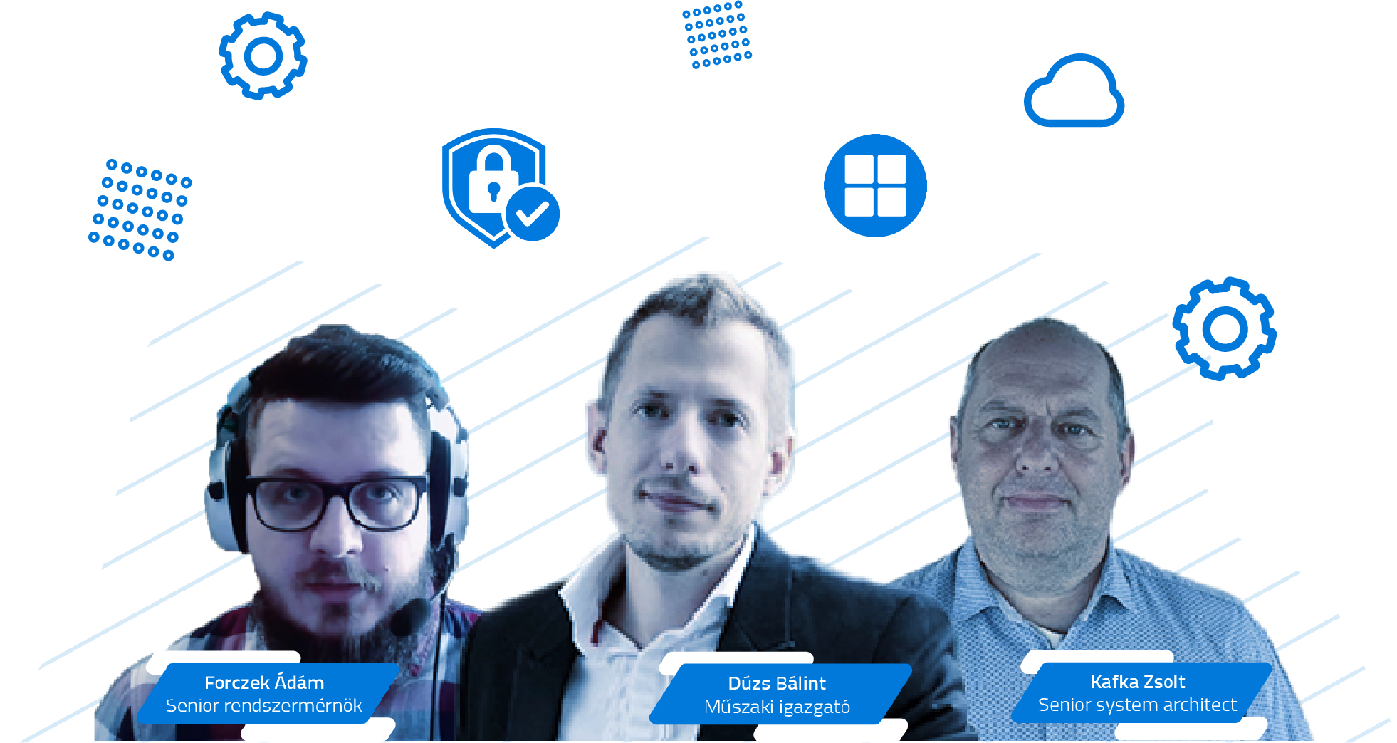 Az IT üzemeltetés a recesszióban workshop-hoz tartozó kép rajta Forczek Ádám, senior rendszermérnőkkel, Dúzs Bálint, műszaki igazgatóval és Kafka Zsolt, senior system architect-tel.